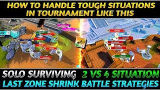 HOW TO HANDLE TOURNAMENT TOUGH SITUATIONS LIKE SOLO SURVIVING & 2V4 SITUATION | FREE FIRE TOURNAMENT