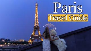 The Perfect PARIS Itinerary - BEST PLACES & ACTIVITIES