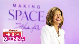 Hoda Kotb announces a 'Making Space' weekend getaway in Texas