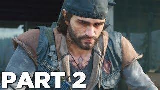 DAYS GONE Walkthrough Gameplay Part 2 - DEACON (PS4 Pro)