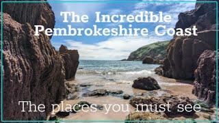 The Incredible Pembrokeshire Coast. You Need To Visit!