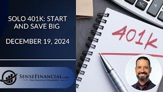 Solo 401k: Start and Save Big