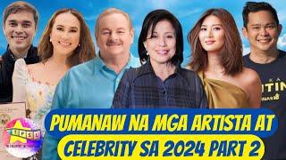 Pumanaw na mga Artista at Celebrity sa 2024 Part 2