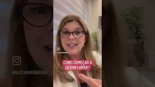 APRENDA A COMEÇAR A DESINFLAMAR COM A DIETA ANTI-INFLAMATÓRIA! #dietaantiinflamatoria #desinflameja