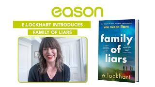 E. Lockhart introduces Family of Liars (Pre-Order)