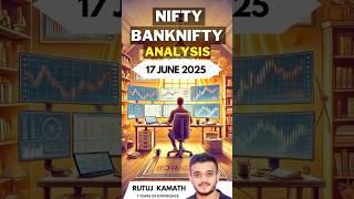 Nifty & BankNifty Analysis-17 June 2025 #stockmarket #nifty #banknifty #optiontrading #intraday