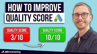 How to Improve Google Ads Quality Score (I Hit 10/10 for Hundreds of Keywords!)