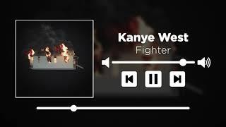 Kanye West - Fighter [UNRELEASED]