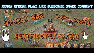 Wonder war: BETTYBOOPE1 vs QRQ Guild | Epic Lords Mobile Battle! #lordsmobile #lordsmobilegameplay