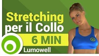 Stretching per il Collo - Esercizi per Eliminare il Dolore Cervicale e Ridurre Mal di Testa e Stress