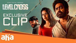 Level Cross - Exclusive clip | Asif Ali,Amala Paul,Sharafudheen| Arfaz Ayub| Vishal Chandrashekhar