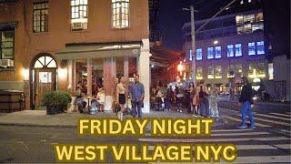 Night Life in West Village NYC. Friday the 13th. New York City Walking Tour 4K