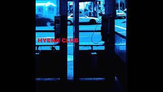 Hyena Club - Give U All