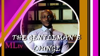 INTRO GENTLEMAN'S LOUNGE MLTV Talk Show