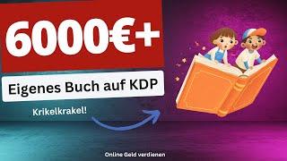 Mehr als 6000 Euro mit KDP: Diese Nische ist noch kaum bekannt! | Online Geld verdienen