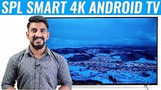 SPL Smart 55 inch 4K Android TV: First Look | Best 4K TV for the price!