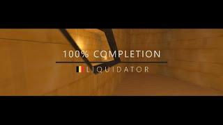 100% Completion by Liquidator.