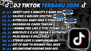 DJ TIKTOK TERBARU 2024 || DJ SWEET LOVE X DINASTY X BAWA KEMBALI - DJ SALEHO VIRAL TIKTOK ALBUM