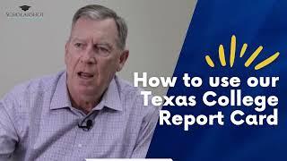 How to use our Texas College Report Card