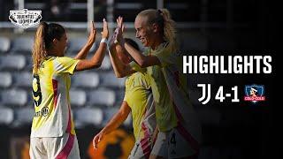 HIGHLIGHTS | JUVENTUS 4-1 COLO COLO | Women's Cup