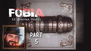 Oxhorn Plays Fobia: St Dinfna Hotel Part 5 - Scotch & Smoke Rings Episode 767