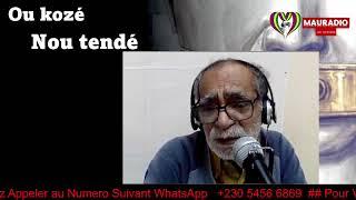 «Ou Kozé Nou Tandé   Avec Habib Mosaheb Sur Mauradio (Connecting Mauritians Around The World) »