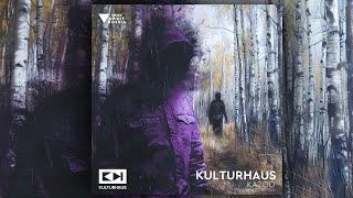 Kulturhaus – Kazoo (Премьера клипа, 2024)