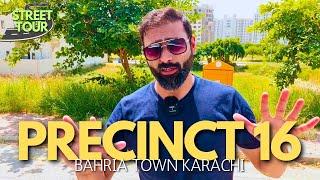 [2024] Let's Go on A Street Tour of Precinct 16 Bahria Town Karachi #bahriatownkarachi