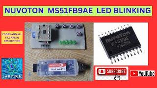 HOW TO PROGRAMM NUVOTON MS51FB9AE LED BLINK /MS51FB9AE LED Blink Tutorial for Beginners