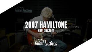 2007 Hamiltone SRV Custom - The Guitar Auction - 08/03/23