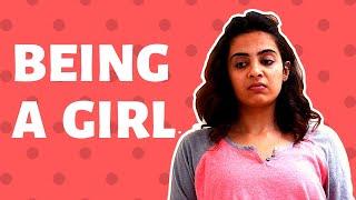 Being A Girl: Expectation vs Reality || SWARA