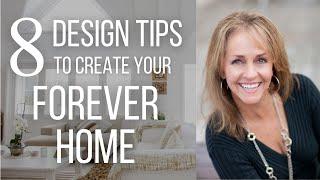 8 Design Tips to Create Your Forever Home: Safe, Comfy, Inclusive