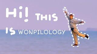 hi this is wonpilology!