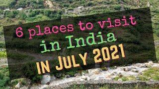 Places to visit in India in July 2021 || Summer Vacation || Traveling in July | Planning July Travel