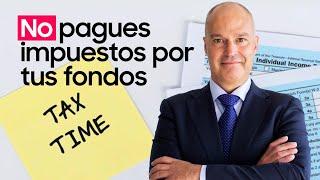  TRUCO para NO pagar IMPUESTOS al RESCATAR un FONDO de INVERSIÓN