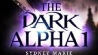 The Dark Alpha 1 Ms. Sydney Marie Novels | english novel  | Stories of fiction #audiobook #novel