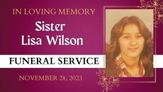 Sis. Lisa Wilson Homegoing  Service 11/28/2023