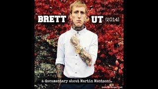 BRETT UT - a Documentary about Martin Mentzoni.