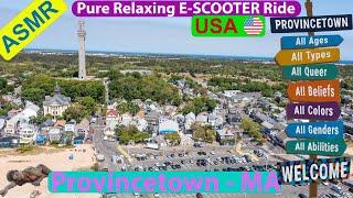 Provincetown - MA - E-Scooter Ride  along Commercial St #relaxing #meditation #asmr