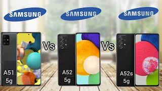 Samsung Galaxy A51 5g VS A52 5g VS A52s 5g full comparison | Which is Best?