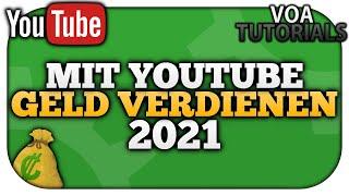 Mit YouTube Geld verdienen 2021 – Alle Möglichkeiten [Kann jeder!] | VoaTutorials