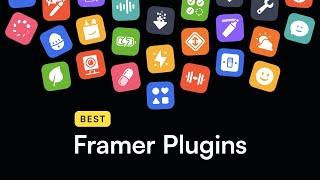 12 Essential Framer Plugins in 2024