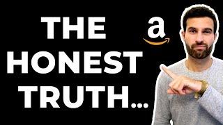 The TRUTH about Amazon FBA!