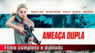 Ameaça dupla |2022|filme de ação e suspensecompleto e dublado ️