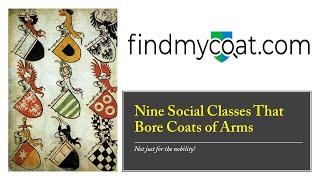 Nine Social Classes That Bore Coats of Arms