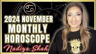 ️ Cancer November 2024 Astrology Horoscope by Nadiya Shah