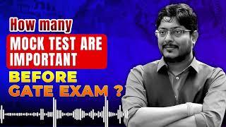 How many mock test are important before GATE Exam ?