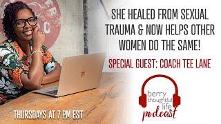 Berry Thoughtful Podcast: Personal Growth Coach and Sexologist