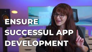 How To Ensure Successful App Development