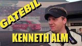 KENNETH ALM from ALM RACING TEAM // Gatebil Mantorp 2013 extra